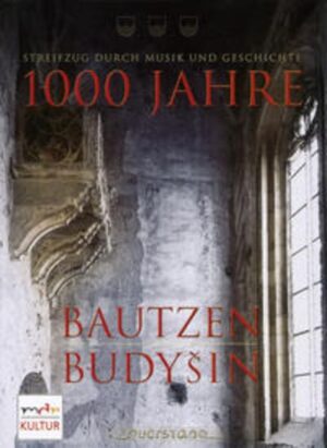 1000 Jahre Bautzen/Budysin