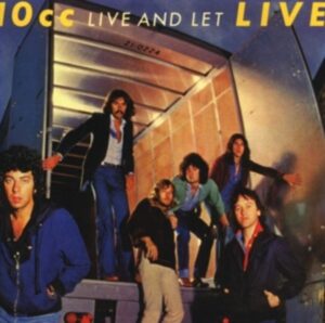 10cc: Live And Let Live (2CD Expanded+Remast.)