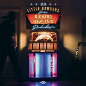 28 Little Bangers fom Richard Hawleys Jukebox