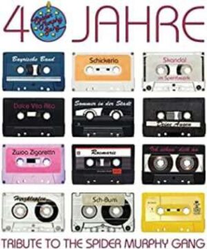 40 Jahre-A tribute to Spider Murphy Gang