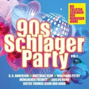 90s Schlager Party Vol.1 Die Tollsten Schlager Der