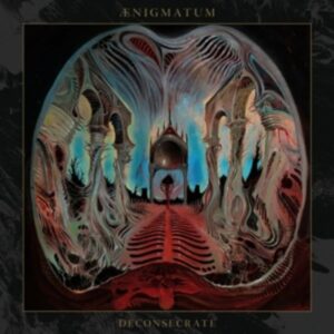 Aenigmatum: Deconsecrate