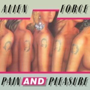 Alien Force: Pain And Pleasure (Slipcase)