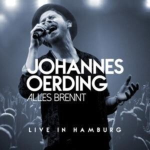 Alles brennt-Live in Hamburg