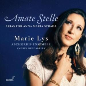 Amate Stelle-Arien für Anna Maria Strada