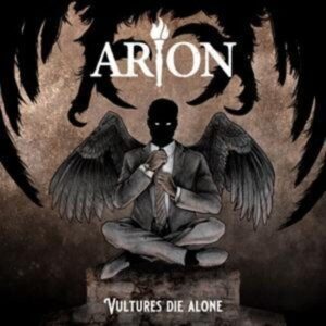 Arion: Vultures Die Alone (Digipak)
