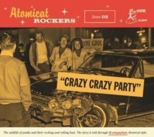 Atomicat Rockers Vol.02-Crazy Crazy Party