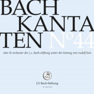 Bach Kantaten Nø44