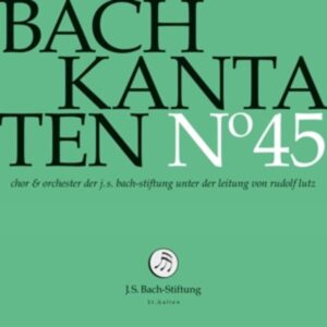 Bach Kantaten Nø45