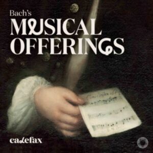 Bach's Musical Offerings