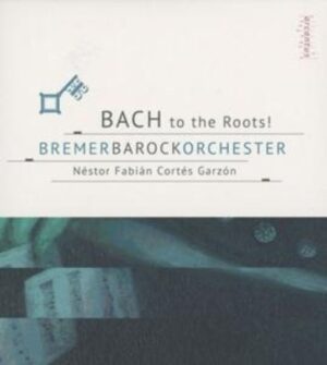 Bach to the Roots!