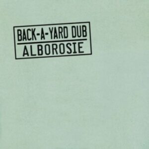 Back-A-Yard Dub (Ltd. Stamped Edition)