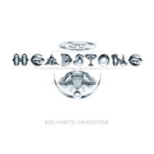 Bad Habits/Headstone - 2CD Edition