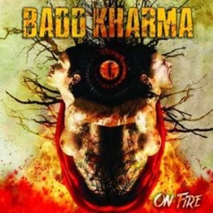 Badd Kharma: On Fire