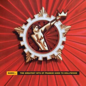Bang!-The Best Of Frankie Goes To Hollywood (LP)