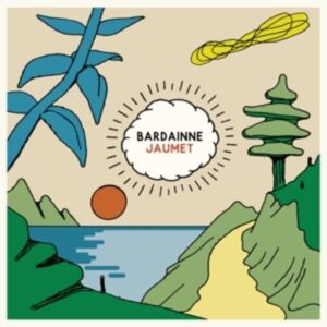 Bardainne-Jaumet EP (180Gr./12EP)