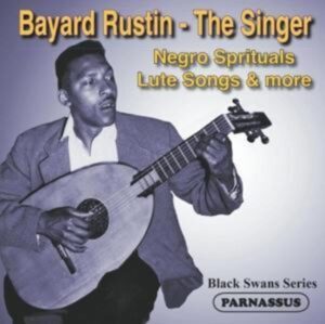 Bayard Rustin-The Singer