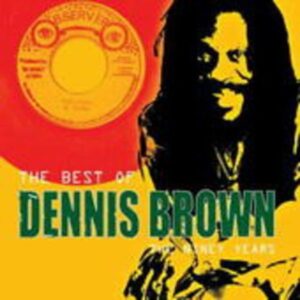 Best Of Dennis Brown: The