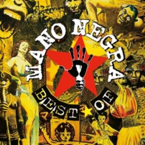 Best Of Mano Negra-First Vinyl Edition (2LP)