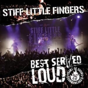 Best Served Loud-Live At Barrowland