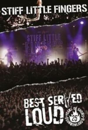 Best Served Loud-Live At Barrowland