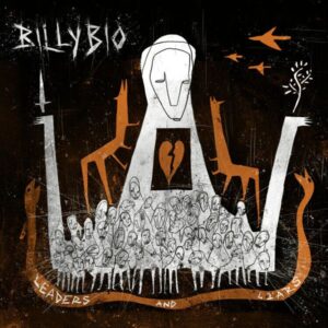 Billybio: Leaders And Liars (Digipak)