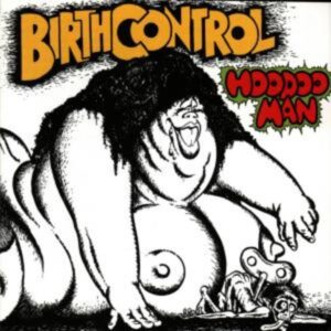 Birth Control: Hoodoo Man