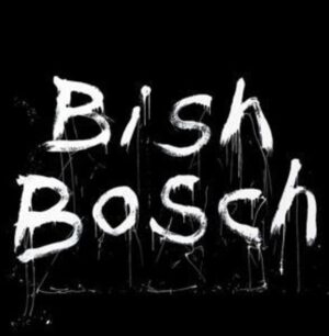 Bisch Bosch