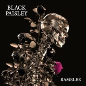 Black Paisley: Rambler