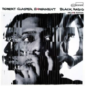 Black Radio (10th Anniversary Deluxe Edition)