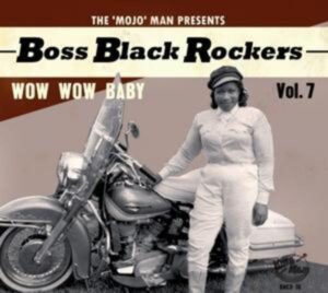 Boss Black Rockers Vol.7-Wow Wow Baby