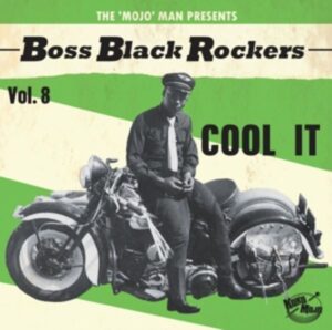 Boss Black Rockers Vol.8-Cool It (Lim.Ed.)