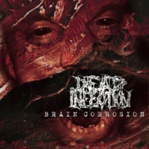 Brain Corrosion