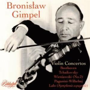 Bronislaw Gimpel spielt Violinkonzerte