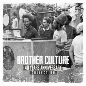 Brother Culture: 40 Years Anniversary Collection (Remastered