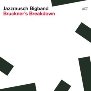 Bruckner's Breakdown (Digipak)