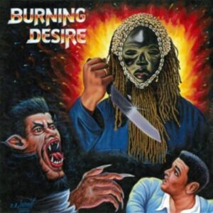 Burning Desire (2CD)