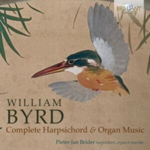 Byrd:Complete Harpsichord And Organ Music