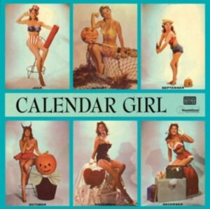Calendar Girl (LTD. 180G Vinyl)