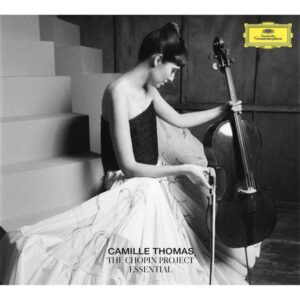 Camille Thomas: The Chopin Project : Essential