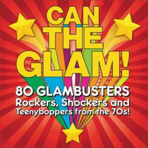 Can The Glam! (4CD Clamshell Box)