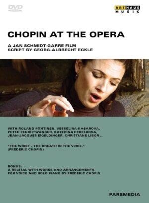 Chopin at the Opera