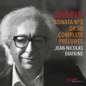 Chopin - Sonata Nø3 op.58 & Complete Pr