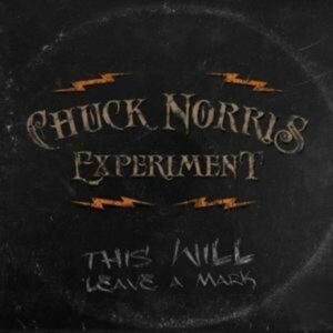 Chuck Norris Experiment: This Will Leave A Mark (Digipak)