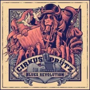 Cirkus Prütz: Blues Revolution (CD Digipak)