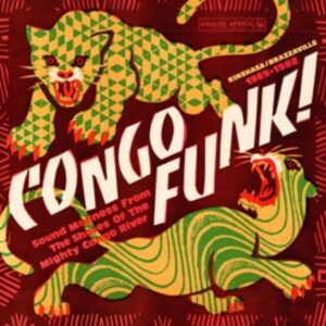 Congo Funk! Sound Madness From The...(2LP+MP3)