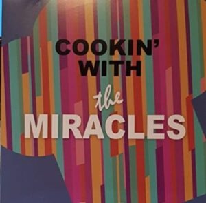 Cookin With The Miracles