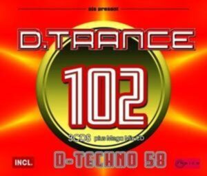 D.Trance 102 (incl.D-Techno 58)