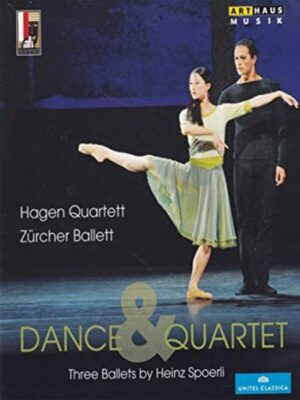 Dance & Quartet - Three Ballets by Heinz Spoerli