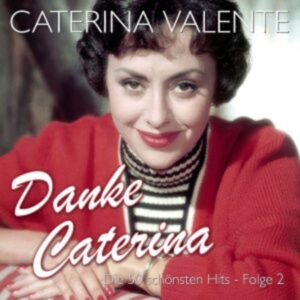 Danke Caterina - Die 50 Schönsten Hits
